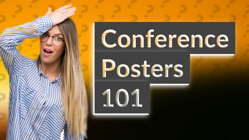 Conference Posters 101
