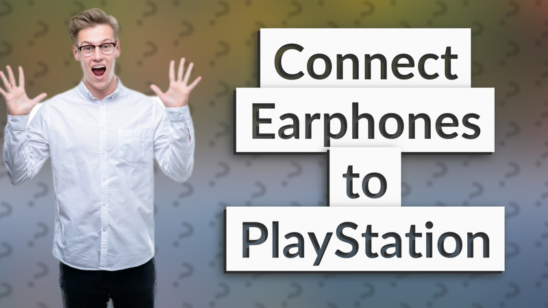 Connect Earphones to PlayStation
