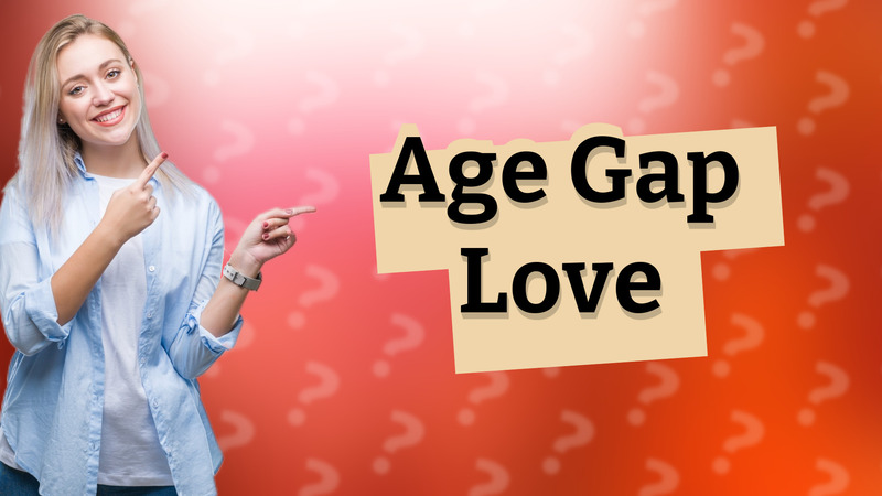 Age Gap Love
