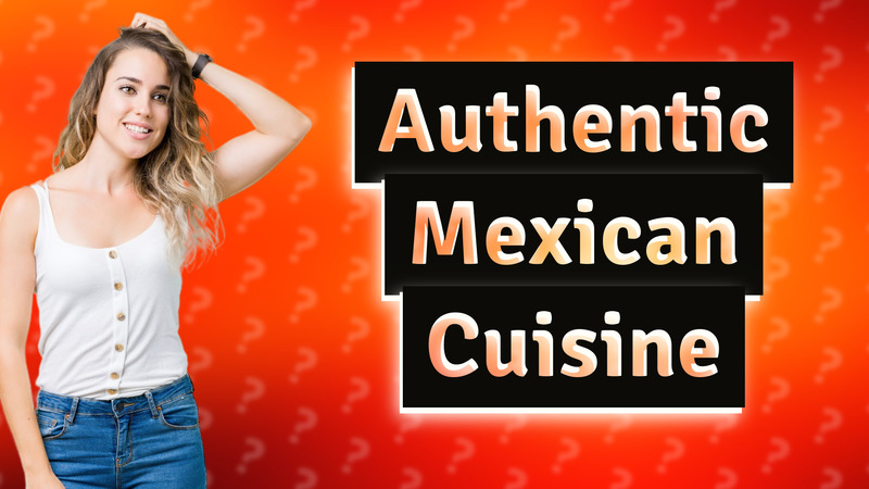 Authentic Mexican Cuisine