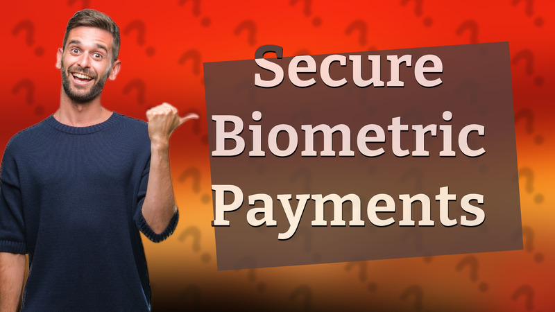 Secure Biometric Payments
