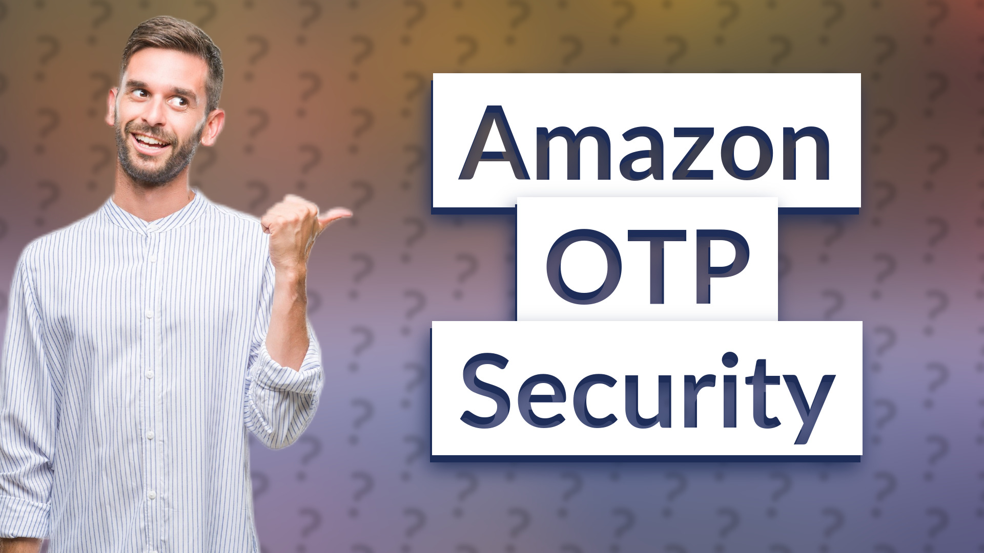 Amazon OTP Security