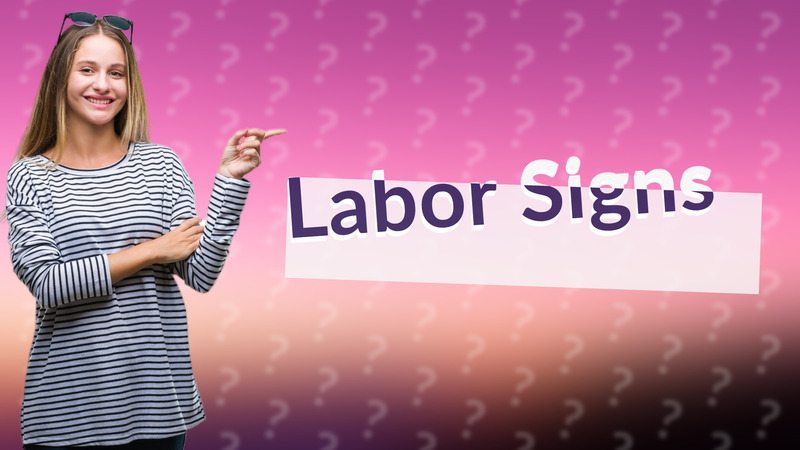 Labor Signs