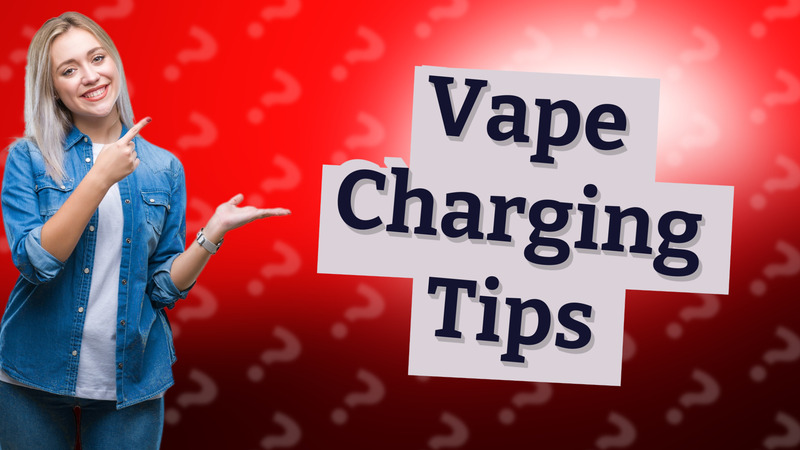 Vape Charging Tips