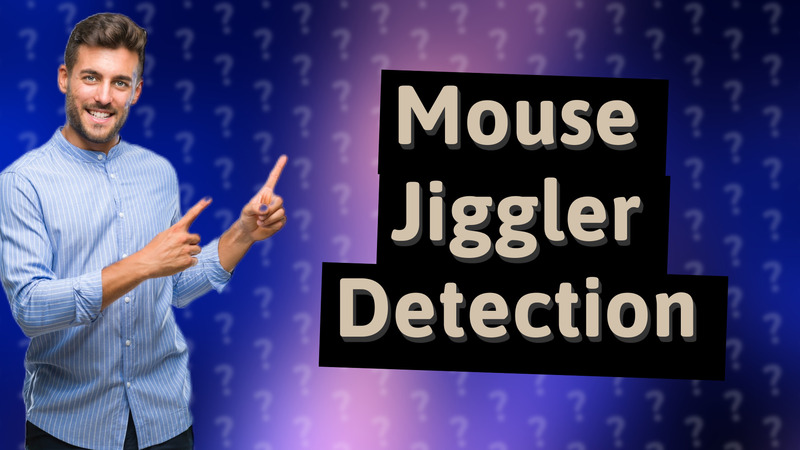Mouse Jiggler Detection