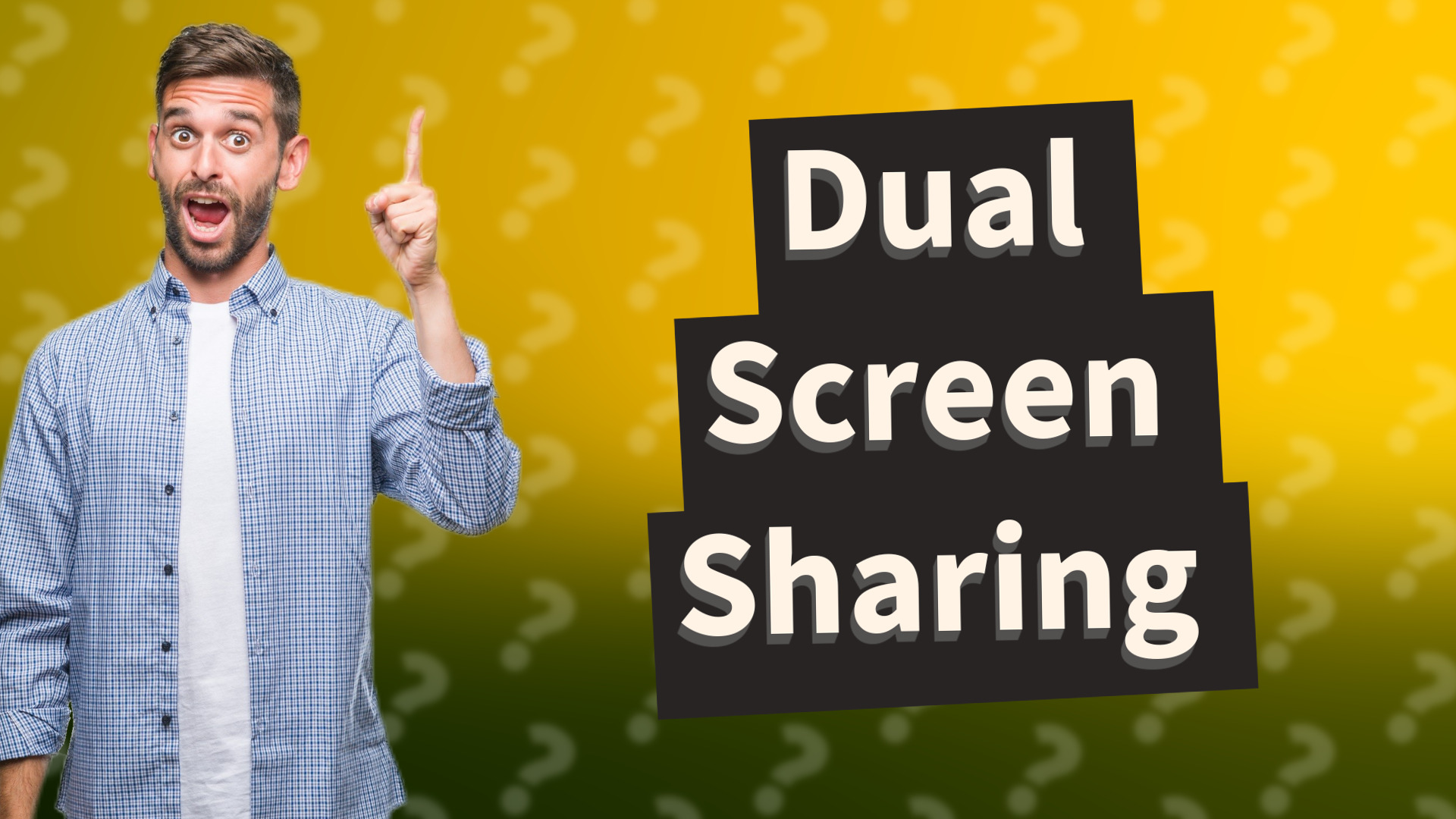 Dual Screen Sharing