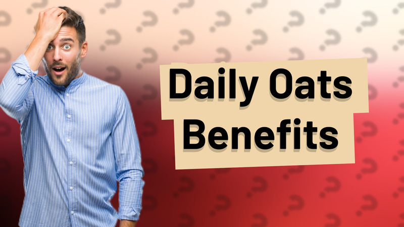 Daily Oats Benefits