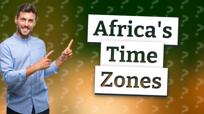 Africa's Time Zones