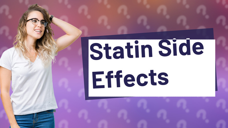 Statin Side Effects