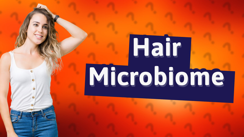 Hair Microbiome