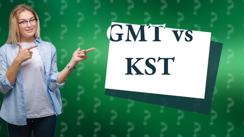 GMT vs KST