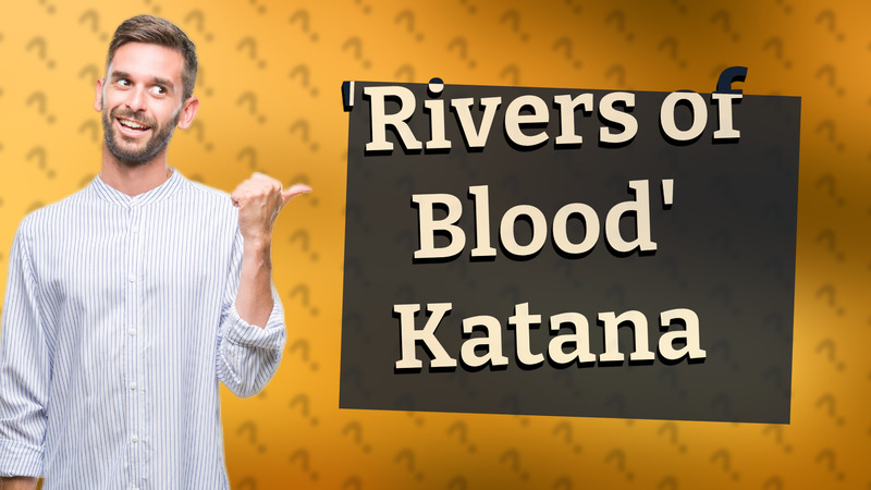 'Rivers of Blood' Katana