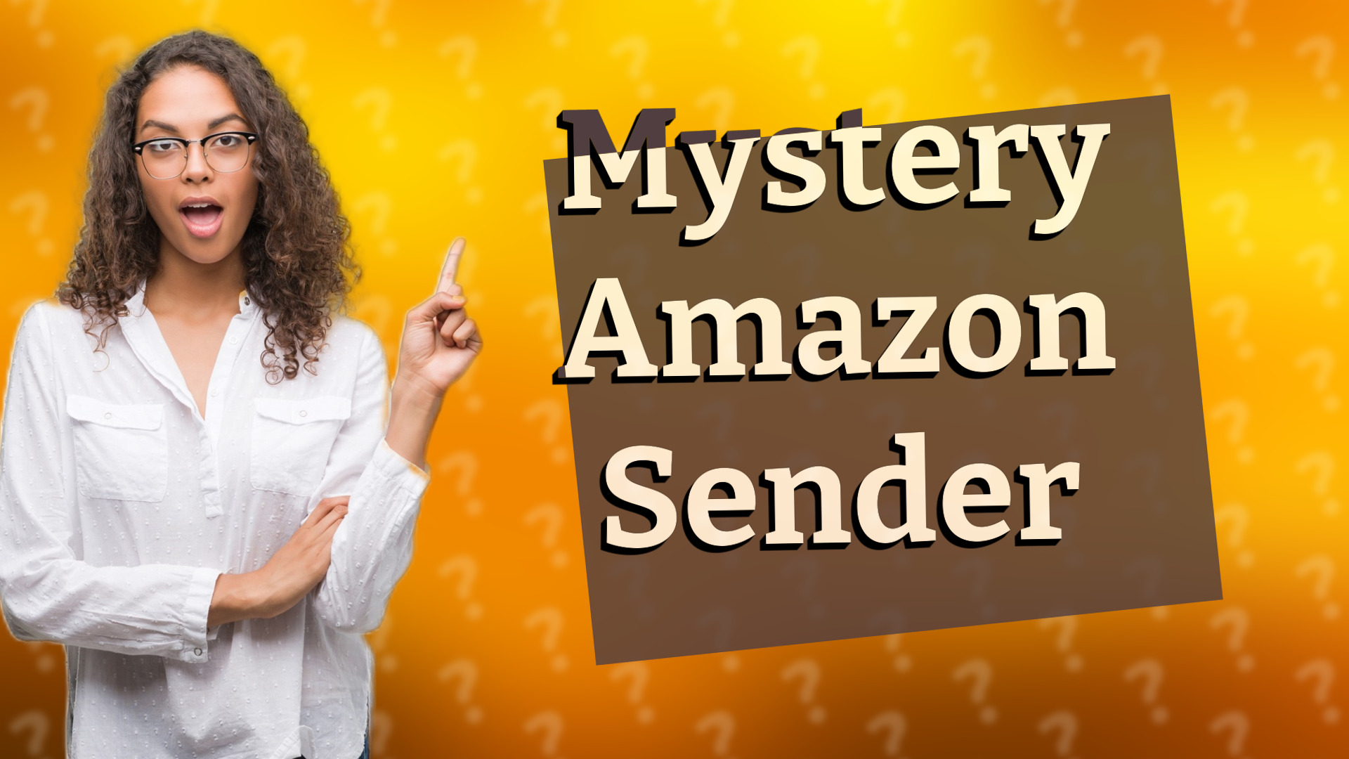 Mystery Amazon Sender