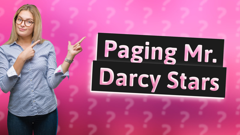 Paging Mr. Darcy Stars