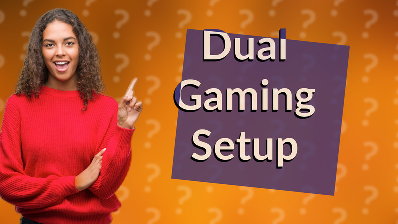 Dual Gaming Setup
