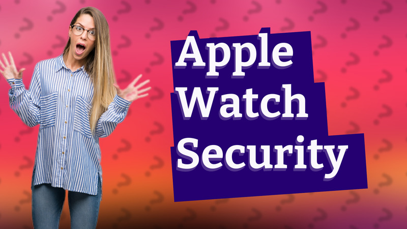 Apple Watch Security