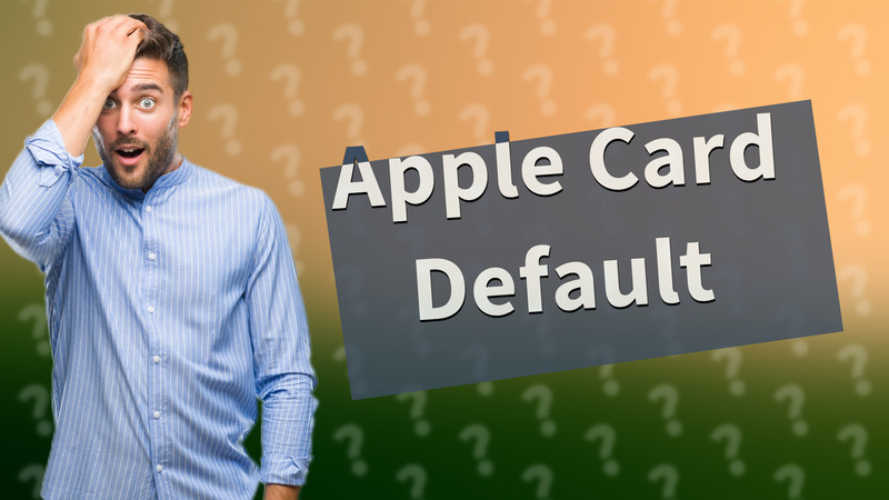 Apple Card Default