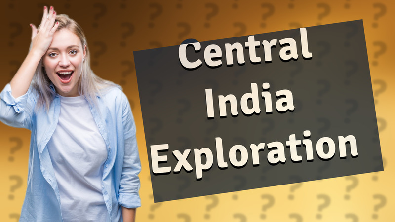 Central India Exploration