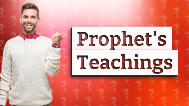Prophet's Teachings
