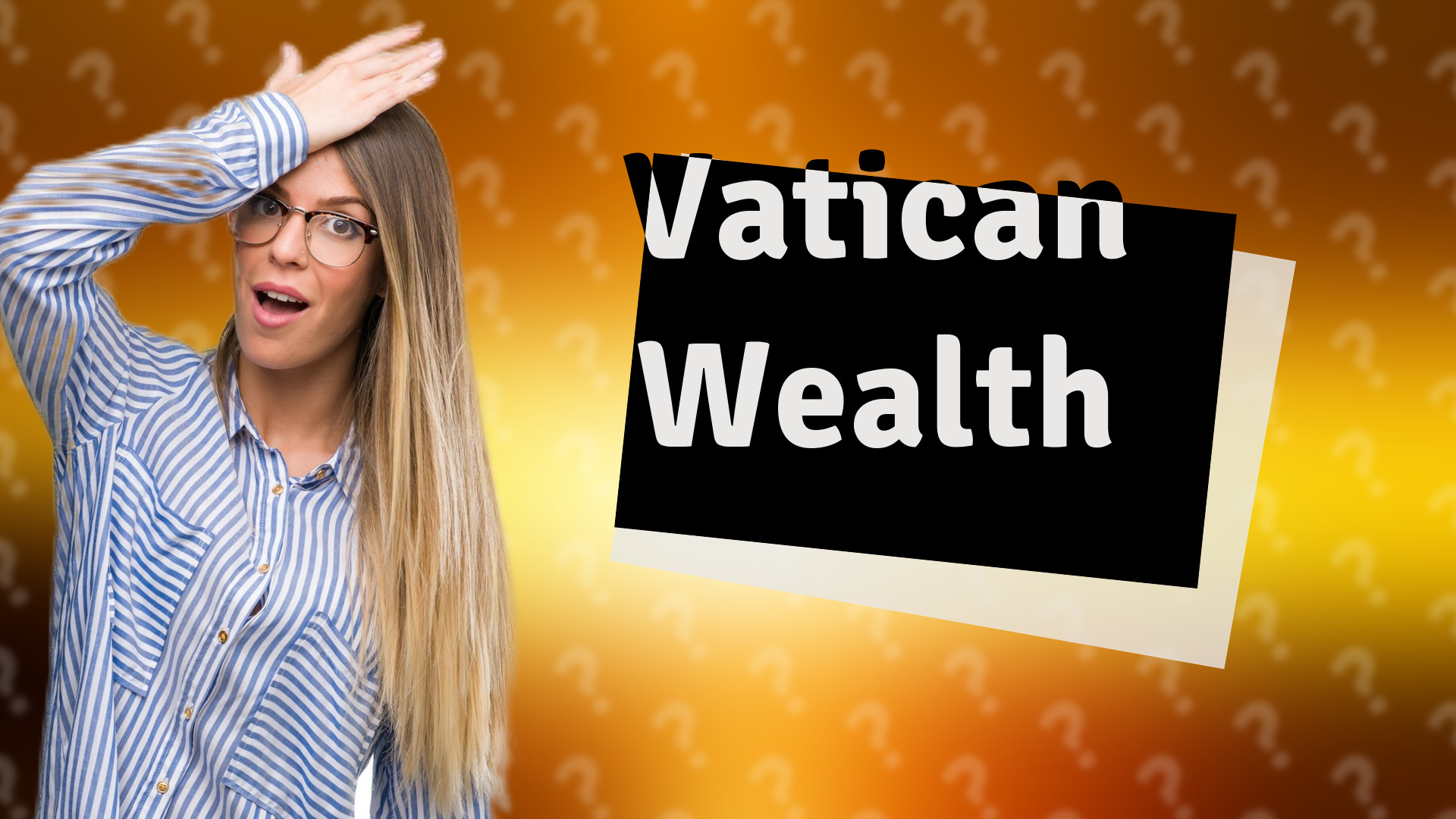 Vatican Wealth
