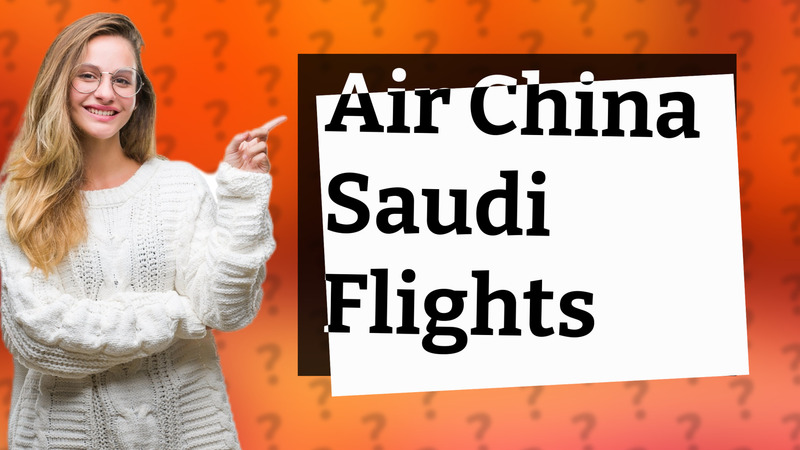 Air China Saudi Flights