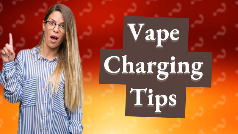 Vape Charging Tips
