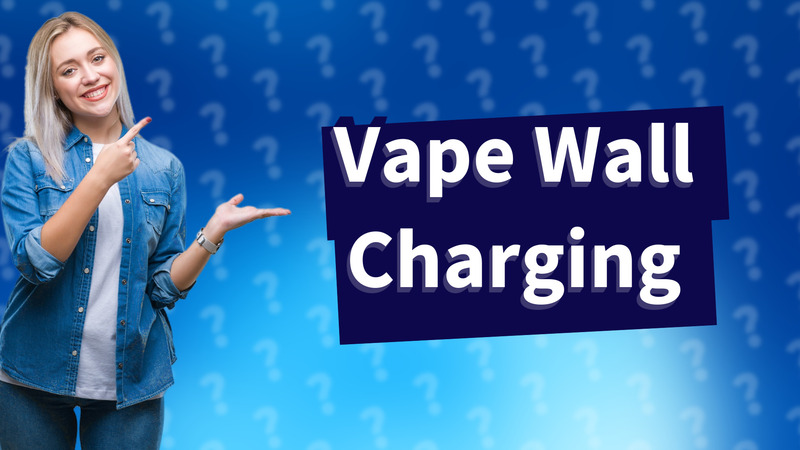 Vape Wall Charging
