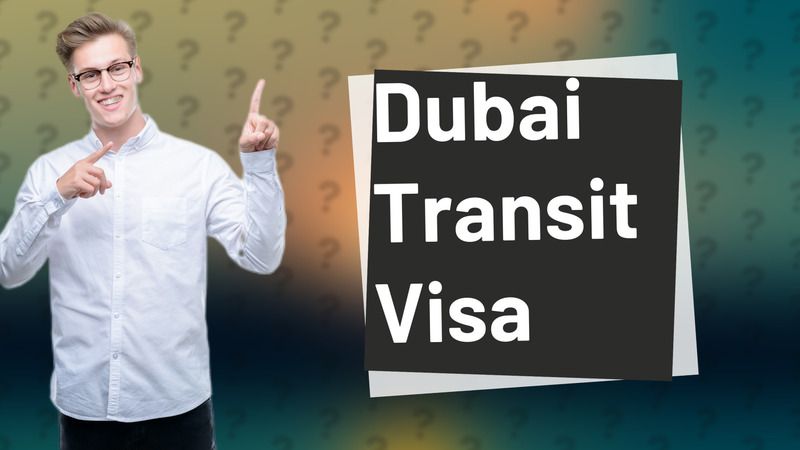Dubai Transit Visa