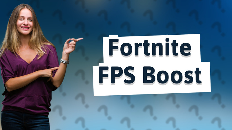 Fortnite FPS Boost