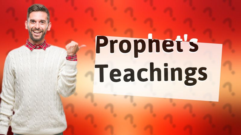 Prophet's Teachings