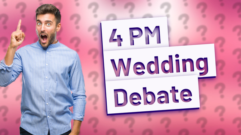 4 PM Wedding Debate