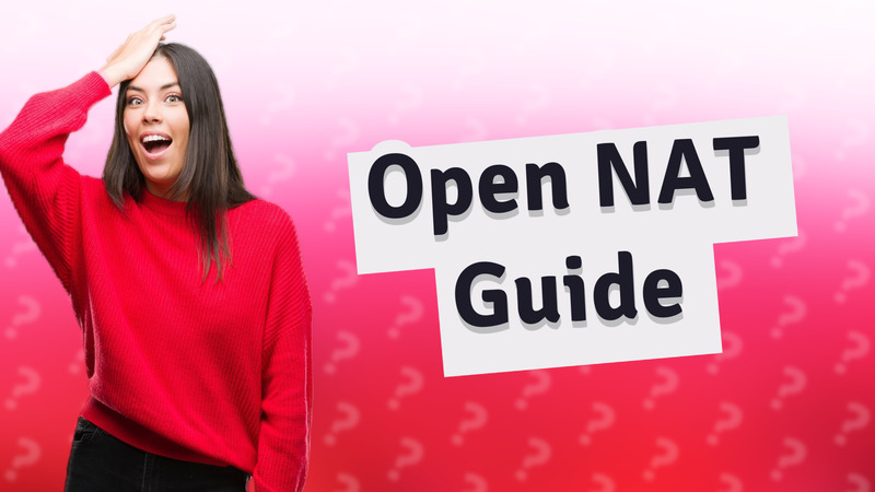 Open NAT Guide