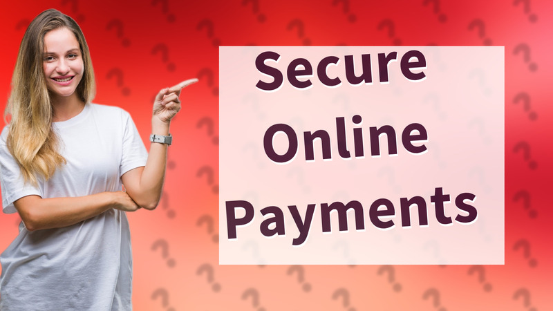 Secure Online Payments