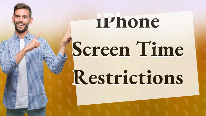 iPhone Screen Time Restrictions