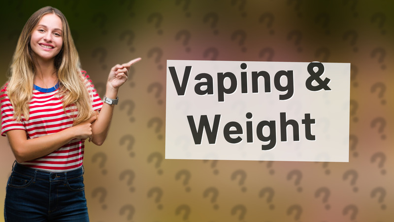 Vaping & Weight