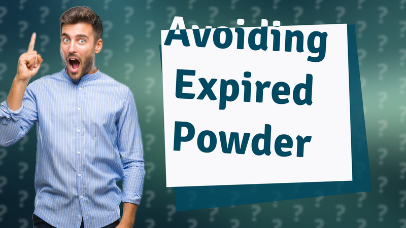 Avoiding Expired Powder