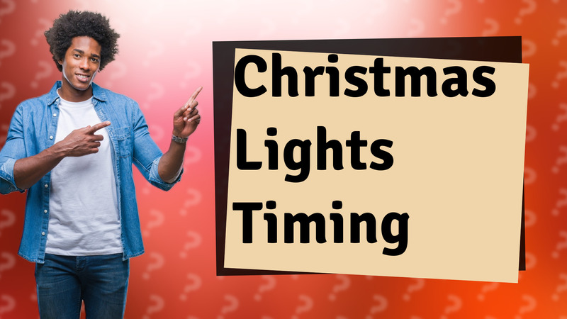 Christmas Lights Timing