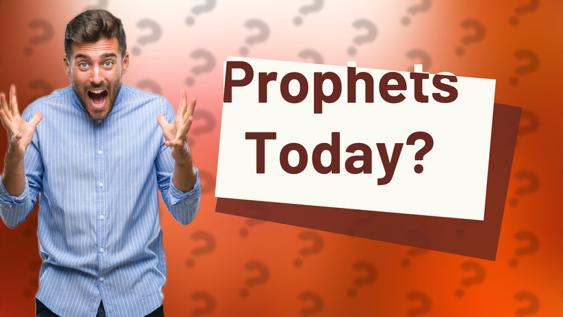 Prophets Today?