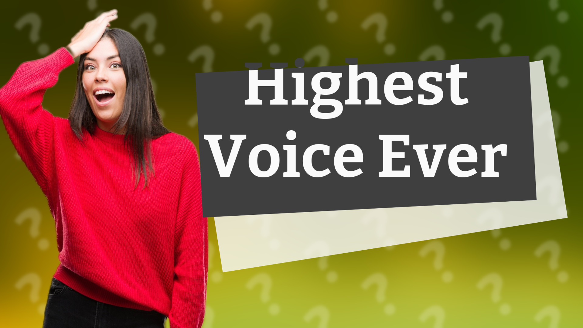 Highest Voice Ever
