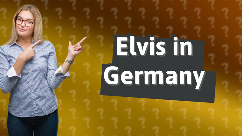 Elvis in Germany