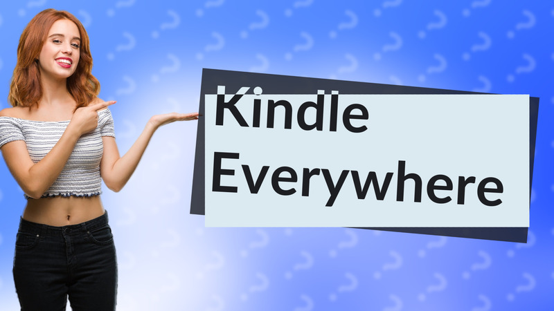 Kindle Everywhere