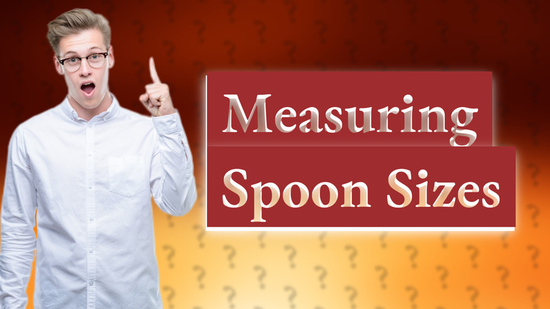 Measuring Spoon Sizes