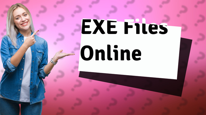 EXE Files Online