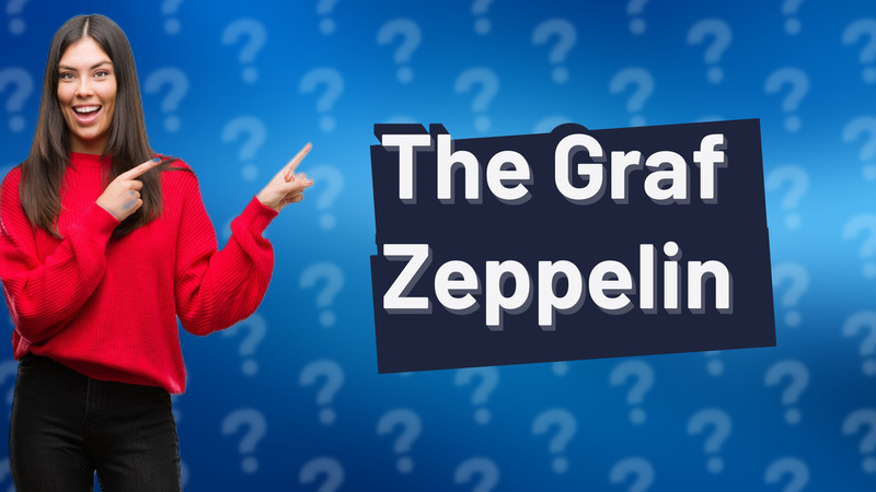 The Graf Zeppelin