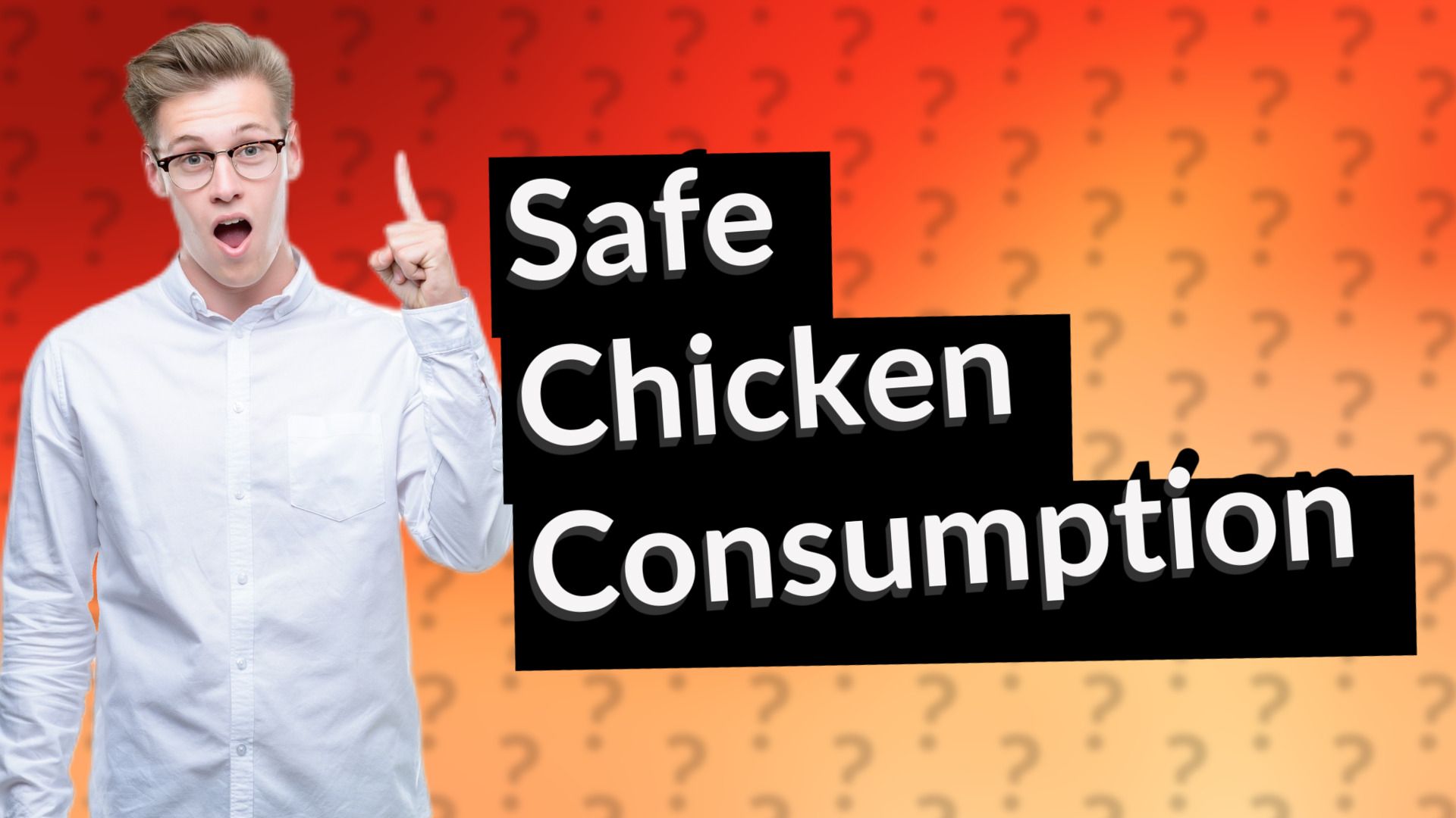 Safe Chicken Consumption