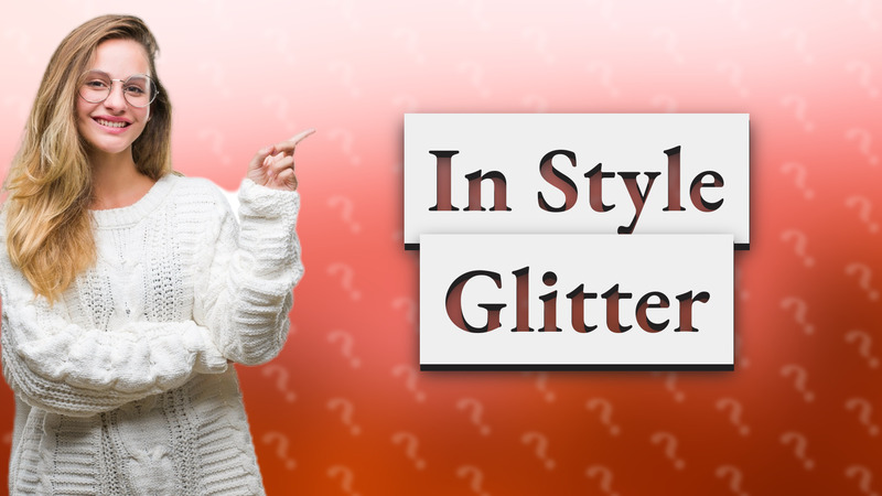 In Style Glitter