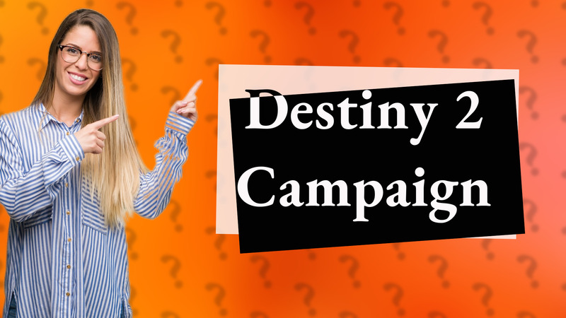 Destiny 2 Campaign