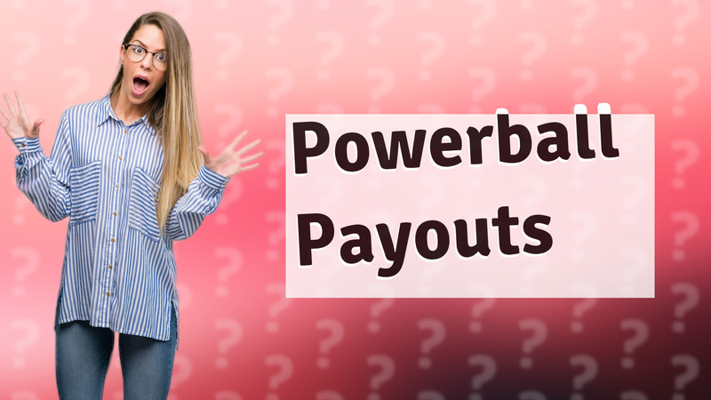 Powerball Payouts