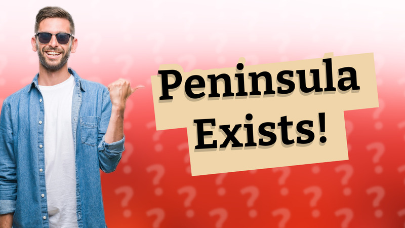 Peninsula Exists!