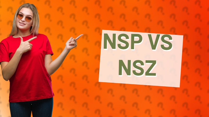 NSP VS NSZ